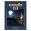 CAPERS Noir RPG Supplement Softcover