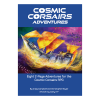 Cosmic Corsairs Adventures Softcover
